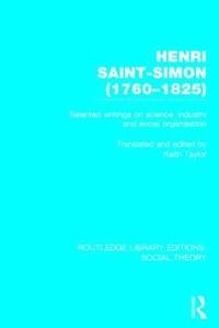 bokomslag Henri Saint-Simon, (1760-1825) (RLE Social Theory)