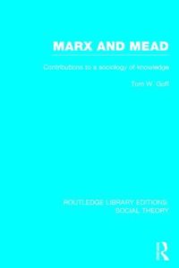 bokomslag Marx and Mead