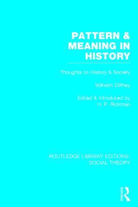 bokomslag Pattern and Meaning in History (RLE Social Theory)