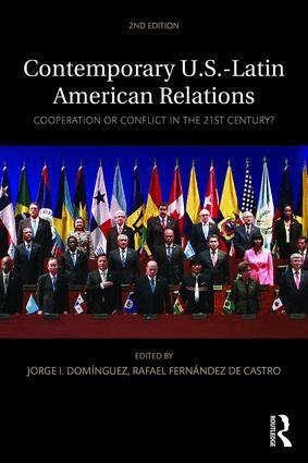 Jorge I. Domínguez, Rafael Fernández de Castro - Contemporary U.S.-Latin American Relations, Häftad