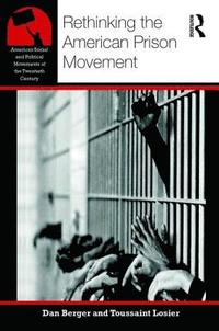 bokomslag Rethinking the American Prison Movement