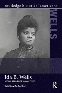 bokomslag Ida B. Wells