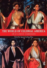 bokomslag The World of Colonial America