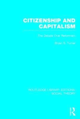 bokomslag Citizenship and Capitalism (RLE Social Theory)