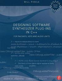 bokomslag Designing Software Synthesizer Plug-Ins in C++