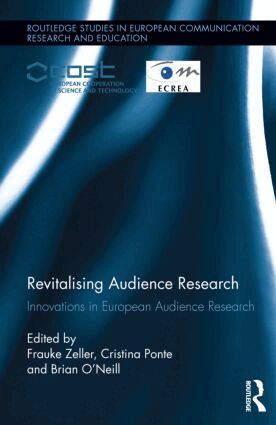 Frauke Zeller, Cristina Ponte, Brian O'Neill - Revitalising Audience Research, Inbunden