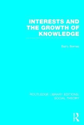 bokomslag Interests and the Growth of Knowledge