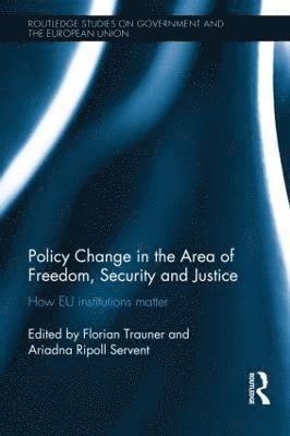 Policy change in the Area of Freedom, Security and Justice 1