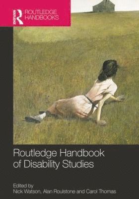 Nick Watson, Alan Roulstone, UK) Thomas, Carol (University of Lancaster, Carol (University of Lancaster Thomas - Routledge Handbook of Disability Studies, Häftad