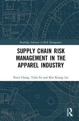 Supply Chain Risk Management in the Apparel Industry 1