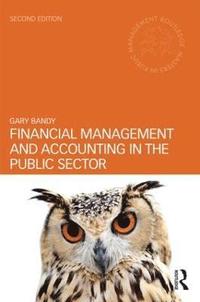 bokomslag Financial Management and Accounting in the Public Sector