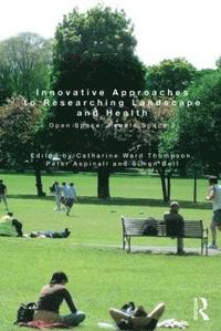 bokomslag Innovative Approaches to Researching Landscape and Health