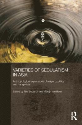 Varieties of Secularism in Asia 1