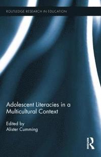 bokomslag Adolescent Literacies in a Multicultural Context