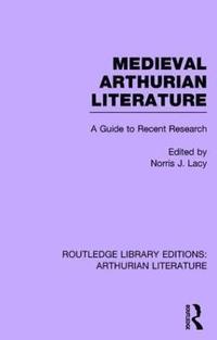 bokomslag Medieval Arthurian Literature