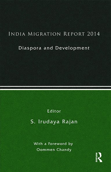 S. Irudaya Rajan - India Migration Report 2014, Inbunden