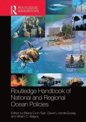 bokomslag Routledge Handbook of National and Regional Ocean Policies