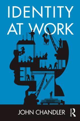 John Chandler - Identity at Work, Häftad