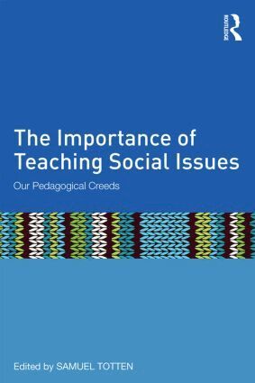 Samuel Totten - Importance of Teaching Social Issues, Häftad