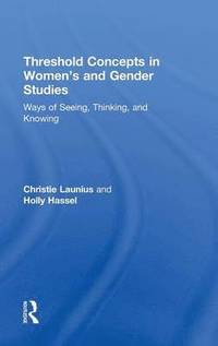 bokomslag Threshold Concepts in Women's and Gender Studies