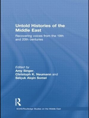 bokomslag Untold Histories of the Middle East