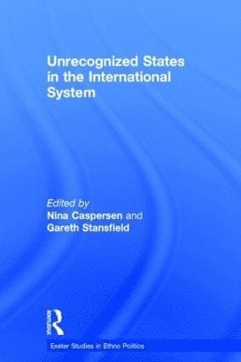 bokomslag Unrecognized States in the International System
