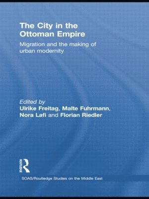bokomslag The City in the Ottoman Empire
