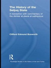 bokomslag The History of the Seljuq State