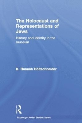 The Holocaust and Representations of Jews 1