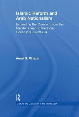 bokomslag Islamic Reform and Arab Nationalism