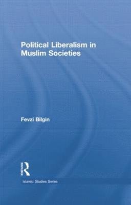 bokomslag Political Liberalism in Muslim Societies