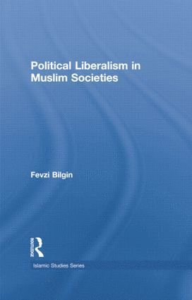 Political Liberalism in Muslim Societies 1