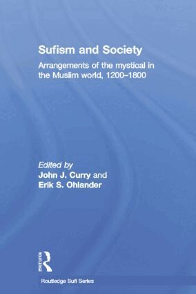 John Curry, Erik Ohlander - Sufism and Society, Häftad