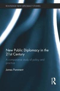 bokomslag New Public Diplomacy in the 21st Century