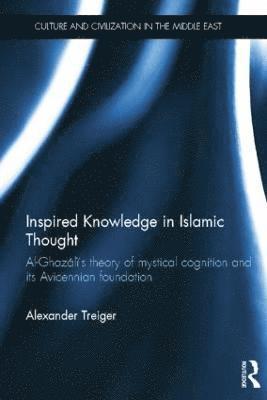 Inspired Knowledge in Islamic Thought