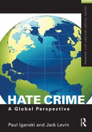 Paul Iganski, Jack Levin - Hate Crime, Häftad