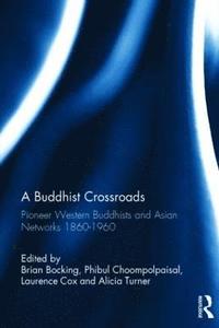bokomslag A Buddhist Crossroads
