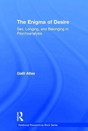 Galit Atlas - Enigma of Desire, Inbunden