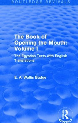 bokomslag Book of the Opening of the Mouth: Vol. I (Routledge Revivals)