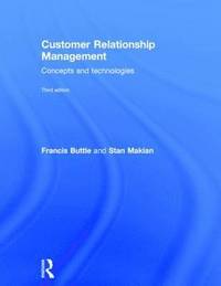 bokomslag Customer Relationship Management: Concepts and Technologies