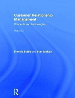 Francis Buttle, Stan Maklan - Customer Relationship Management: Concepts and Technologies, Inbunden