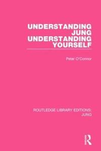 bokomslag Understanding Jung Understanding Yourself (RLE: Jung)