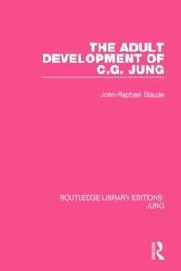 bokomslag The Adult Development of C.G. Jung