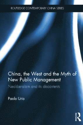 bokomslag China, the West and the Myth of New Public Management