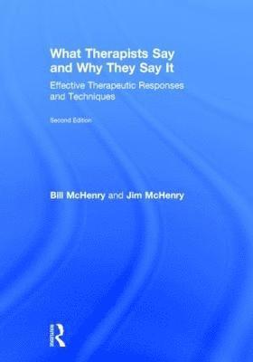 What Therapists Say and Why They Say It 1