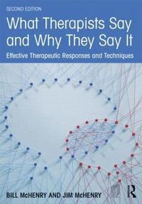 bokomslag What Therapists Say and Why They Say It