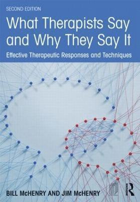 bokomslag What Therapists Say and Why They Say It