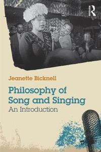bokomslag Philosophy of Song and Singing