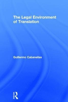 bokomslag Legal Environment of Translation