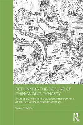 bokomslag Rethinking the Decline of China's Qing Dynasty